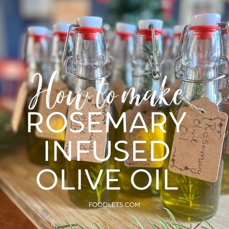 How to Make Rosemary Infused Olive Oil - Foodlets Rosemary Infused Olive Oil, Infused Oil Recipes, Cherry Tomato Salad, Garlic Infused Olive Oil, Growing Rosemary, Olive Oil Recipes, Rosemary Garlic, Fly Repellant, Handmade Holiday Gifts