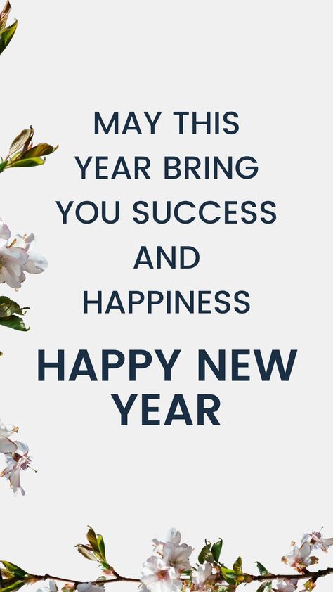 New Year Wish For Him, New Year Wishes For Family, Happy New Year Messages, New Year Greeting Messages, New Year Quote, New Year Messages, Success Wishes, Happy New Year Message, Success And Happiness