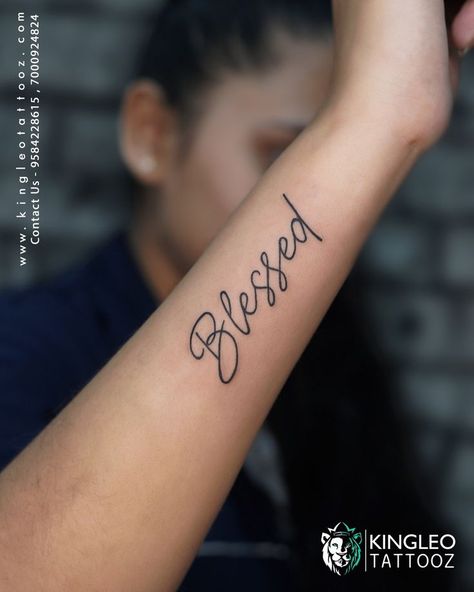 Blessed Side Arm Tattoo, Bless Tattoo Ideas, Blessed Script Tattoo, Blessed Tattoo On Hand, Blessed Arm Tattoo, Blessed Tattoo On Arm, Blessed Tattoo Design, Blessed Tattoo Ideas, Side Wrist Tattoo