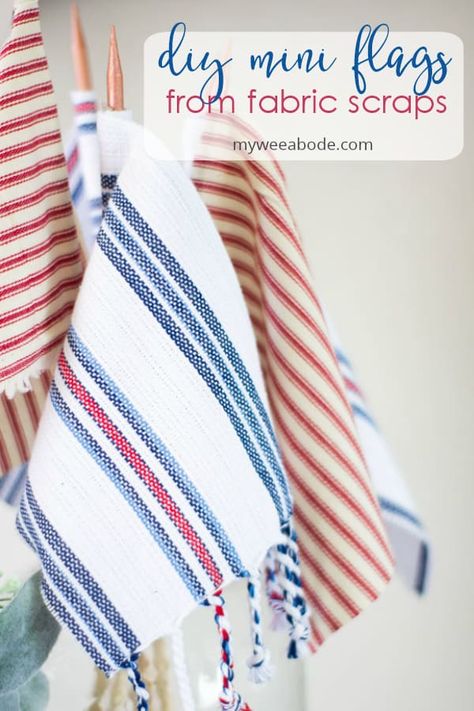 You can add muted tones of red white and blue to your home for July 4th. Using non-traditional patriotic decor is easy. Learn how to make these DIY mini flags with scraps of material. #myweeabode #patrioticdecor Diy Red White And Blue Decor, Fabric Scrapes, Patriotic Flags, July 4th Decor, Flag Ideas, Americana Crafts, Patriotic Food, Boston Tea, Patriotic Fabric