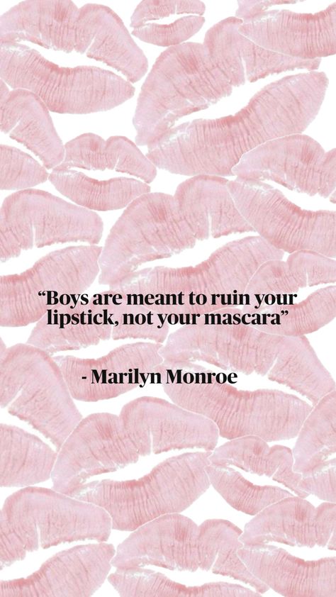 Be With A Guy Who Ruins Your Lipstick, Boys Are Meant To Ruin Your Lipstick, Boys Are Supposed To Ruin Your Lipstick, Expensive Quotes, Lipstick Quotes, Homemade Medicine, Pearl Wallpaper, Lipstick Mark, Marilyn Monroe Quotes