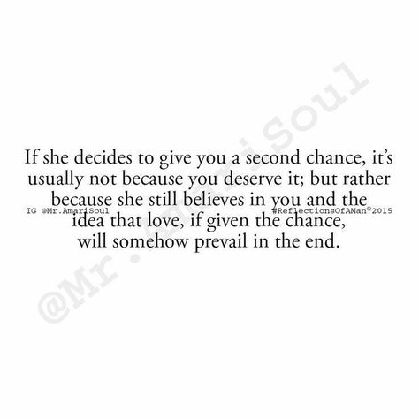 Second Chance Quotes, Chance Quotes, 2nd Chance, Second Chances, Love Quotes For Her, Mess Up, Second Chance, Amazing Quotes, Beautiful Words