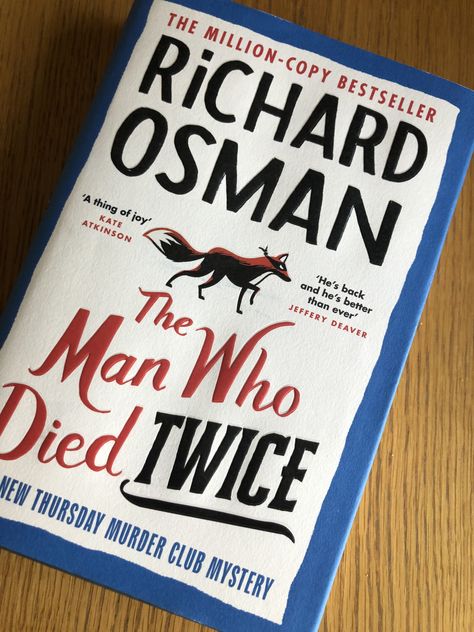 The Man Who Died Twice Book, The Man Who Died Twice, Richard Osman, Cereal Killer, Book Recs, Learn Faster, Mixed Feelings, Book List, Book Worm