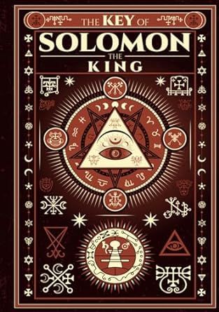 The Key of Solomon The King - Clavicula Salomonis: Complete Illustrated Edition King Solomon Seals, Key Of Solomon, Tips For Happy Life, Solomons Seal, King Solomon, The King, Happy Life, Bible Study, Childrens Books