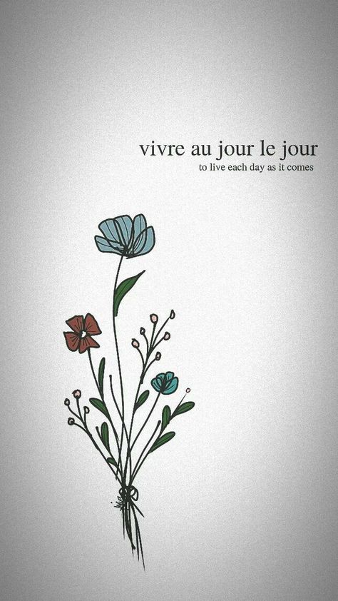 a reminder to live each day as it comes ;)) requested by my friend, khalid #art #digitalart #aesthetic #feelings #quotes #minimal #flower #comfort #motivational Aesthetic Art Quotes Short, Short Quotes To Get Tattooed, Poetry Flowers Quotes, Flowers Short Quotes, Doodle Flowers Wallpaper, Short Quotes About Living Life, Shorts Quotes Aesthetic, Flower Pic Captions, Flower Motivational Quotes