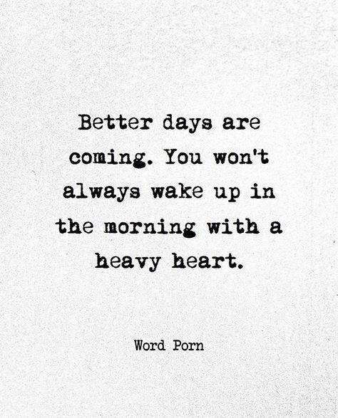 Christine Charles (@rsb252016) • Instagram photos and videos Heavy Quotes, Heavy Heart Quotes, Heart Feels Heavy, Persuasive Words, Words To Live By Quotes, Better Days Are Coming, Heavy Heart, Heart Quotes Feelings, Better Days