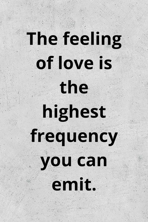 Frequency Quotes Universe, Love Frequency Art, Love Vibration Frequency, High Frequency Quotes, Love Is The Highest Vibration, High Vibration Quotes, Love Is The Highest Frequency, Frequency Quotes, Frequency Quote