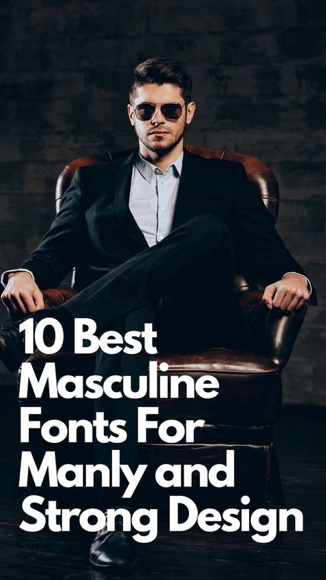 10 Best Masculine Fonts For Manly and Strong Design #LuxuryGraphicDesign #LuxuryLogoMaker #LuxuryBrandDesign Masculine Font Combinations, Masculine Fonts For Men, Masculine Design Branding, Male Branding Design, Logo Design Masculine, Masculine Font Pairings, Masculine Logo Design Inspiration, Masculine Typeface, Professional Brand Identity