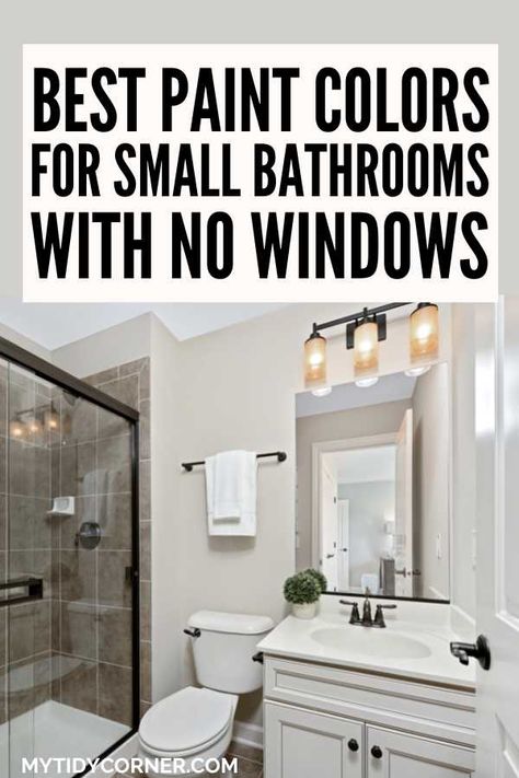 Small Bathrooms With No Windows, Bathrooms Without Windows, Neutral Bathroom Paint, Bathrooms With No Windows, Small Windowless Bathroom, Neutral Bathroom Paint Colors, Paint Colors For Small Bathrooms, Guest Bathroom Colors, Bathroom Without Windows