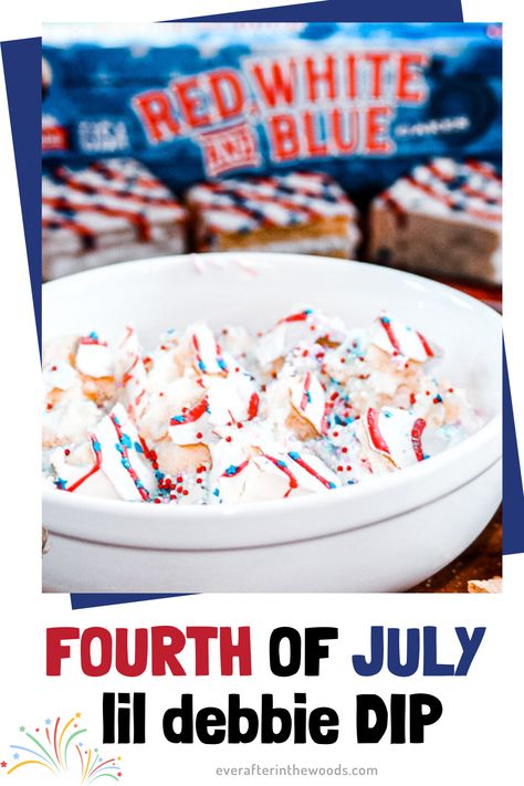 Memorial Day Dessert Ideas Fourth Of July Dessert Dip, 4th Of July Dessert Dip, Little Debbie Dip Recipes, Little Debbie Cake Dip, Little Debbie Dip, 4th Of July Dips, Fourth Of July Dip, Memorial Day Dessert Ideas, Easy Fourth Of July Desserts