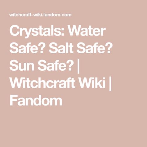 Crystals: Water Safe? Salt Safe? Sun Safe? | Witchcraft Wiki | Fandom Sun Safe Crystals, Crystals Rose Quartz, Tangerine Quartz, Salt Crystal, Spirit Quartz, Orange Stone, Blue Calcite, Orange Calcite, Green Chalcedony