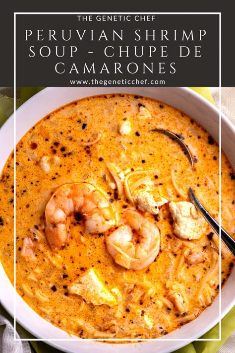 Peruvian Shrimp Soup - Chupe de Camarones is a delicious, hearty, creamy soup loaded with shrimp, feta, and noodles. Quick and simple to make and oh so good! #Peruvianrecipes #Peruviansoup #chupedecamarones #shrimp #soup #chupe Peruvian Shrimp, Soup Chowder, Shrimp Soup Recipes, Soup With Shrimp, Seafood Soup Recipes, Peruvian Dishes, Shrimp Soup, Peruvian Cuisine, Seafood Soup