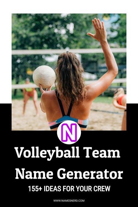 Volleyball Team Name Generator - NamesNerd Fun Team Names, Volleyball Team Names, Hit Head, Volleyball Humor, Fantasy League, Swat Team, Head In The Sand, One Hit Wonder, Super Human