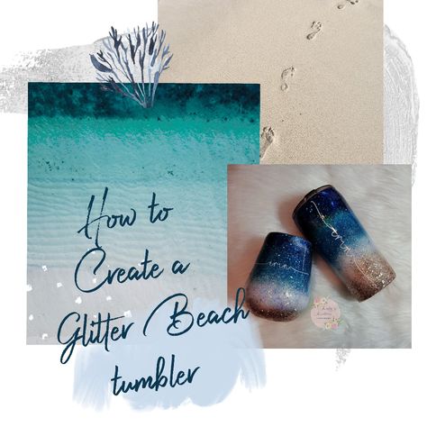 Beach Theme Tumbler Cups, Diy Glitter Tumbler, Beach Tumblers, Beach Cups, Diy Beach, Diy Glitter, Beach Diy, Glitter Diy, Diy Tumblers