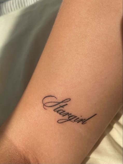 Stargirl tattoo Small Calligraphy Tattoo, Calligraphy Arm Tattoo, Fine Line Calligraphy Tattoo, Stargirl Tattoo Design, Fine Lining Tattoo, Fine Line Tattoo Aesthetic, Beauty And Rage Tattoo, Aesthetic Fine Line Tattoos, Small Tattoo Fonts