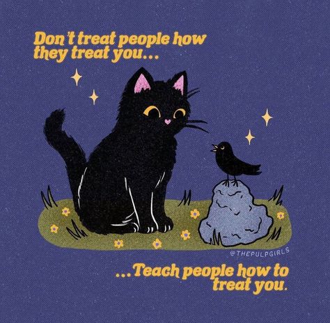 Motivational Quotes Cute, Inspiration Poster, Quotes Cute, Cute Instagram, Quotes Art, Cute Animal Drawings Kawaii, Treat You, Treat People, Cat Quotes