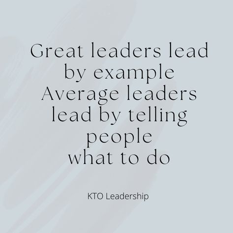 Lead By Example Quotes, Be An Example Quotes, Job Advice, Lead By Example, Good Morning Inspirational Quotes, Morning Inspirational Quotes, Leadership Quotes, Great Leaders, Work Quotes