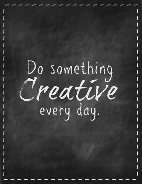 Do something creative every day. #Creativity #Quotes                                                                                                                                                                                 More Something Creative, Artist Quotes, Craft Quotes, Creativity Quotes, Canvas Ideas, Wonderful Words, Do Something, Inspirational Quotes Motivation, The Words