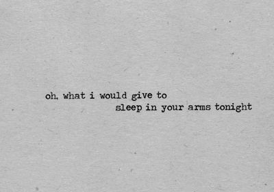 Every military girlfriends' good night prayer Sleep In Your Arms, Smitten Kitten, Cuddle Time, I Miss You Quotes, Missing You Quotes, In Your Arms, Poem Quotes, Eat Sleep, Quotes For Him