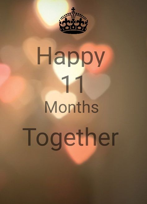 11 Months Anniversary Boyfriends Text, 11 Months Anniversary Boyfriends, Happy 11 Months Anniversary, Happy 10 Months Anniversary, 11 Months Anniversary, 11 Month Anniversary, 9 Month Anniversary, Happy Birthday Quotes For Her, You're Beautiful Quotes