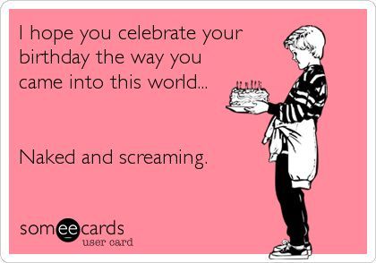 birthday humor | Oh My Freaking Stars!: Birthday Wish! | Funny eCards Happy Birthday Humorous, Happy Birthday Quotes Funny, Birthday Wishes Funny, Happy Birthday Meme, Happy Birthday Funny, Birthday Quotes Funny, Funny Happy Birthday, Birthday Meme, Happy Birthday Quotes