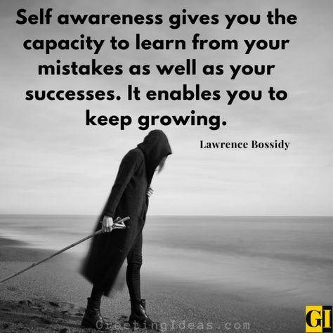 Quotes On Self Awareness, Awareness Quotes Spiritual, Self Awareness Quotes, Greeting Ideas, Awareness Quotes, Identity Development, Famous Personalities, Learn From Your Mistakes, Development Quotes