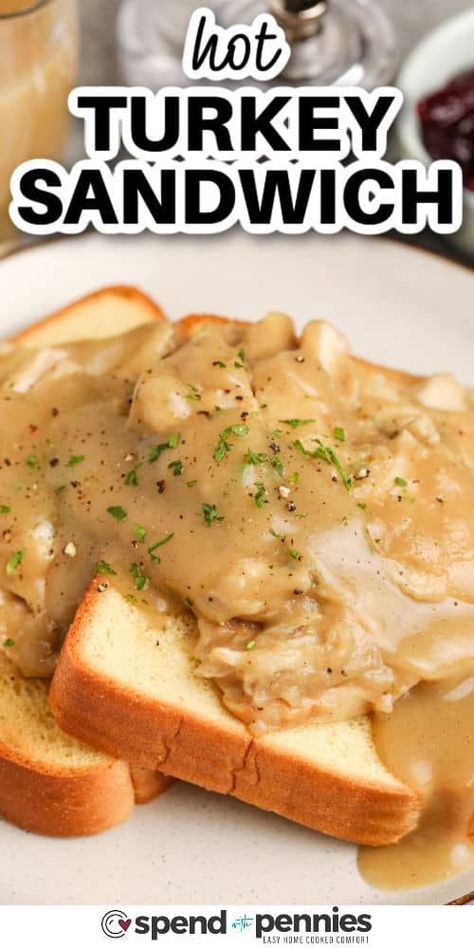 When it comes to delicious classic recipes, there's nothing like a hot turkey sandwich with gravy and all the trimmings! This turkey sandwich can be customized to make it club-style with bacon and cheese! Or try it with chicken breast instead. Serve it on a thick slice of avocado toast for a tasty meal to remember. Or try it on keto bread for a low-carb option. #turkeysandwich #hotturkeysandwich #leftovers #spendwithpennies Hot Turkey Sandwich With Gravy Crock Pot, Leftover Thanksgiving Turkey Sandwiches, Recipes With Turkey Deli Meat, Hot Chicken Sandwiches Gravy, Open Face Chicken Sandwich With Gravy, Turkey Open Face Sandwich, Ground Turkey Sandwich, Leftover Turkey Gravy Recipes, Open Face Turkey Sandwich Gravy