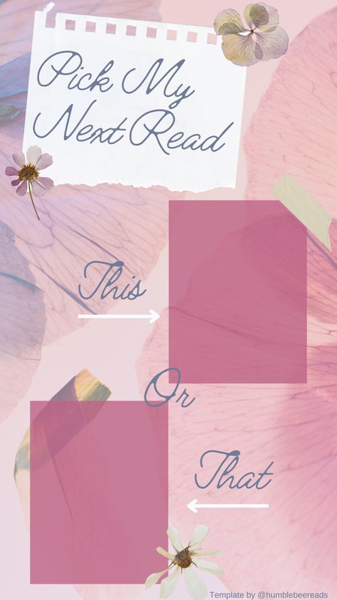 Floral template to engage your audience in helping you pick your next read! Pick My Next Read Template, Current Audiobook Template, Last Current Next Read Template, Currently Reading Template Instagram, Next Read Template, Reading Bracket, Booktok Ideas, Bookstagram Content, Currently Reading Template