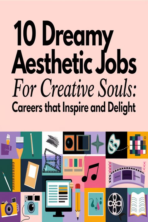 A visual guide showcasing 10 aesthetic job ideas for creative individuals, featuring dreamy workplaces and tools of the trade for inspiring career choices. Cool Jobs Aesthetic, Creative Jobs From Home, Perfect Job Aesthetic, Creative Career Aesthetic, Creative Jobs Career Ideas, List Of Jobs Career Ideas, Creative Job Aesthetic, Dream Career Aesthetic, Dream Jobs Aesthetic