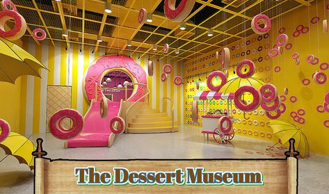 Down the Donut Holet Dessert Museum, Pastel Macarons, Candy Room, Giant Cake, Banana Beach, Cream Room, Bouncy House, Donut Shop, Salou