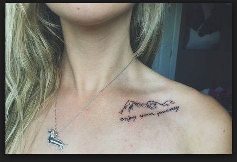 Mountain Collarbone Tattoo, Collar Bone Mountain Tattoo, Collarbone Mountain Tattoo, Mountain Tattoo Collar Bone, Cooler Bone Tattoo, Mountain Collar Bone Tattoo, Tattoo Quotes Collar Bone, Collarbone Tattoo Quotes, Collar Bone Tats