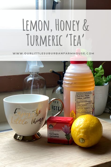 Lemon, Honey & Turmeric ‘Tea’ Honey And Turmeric, Suburban Farmhouse, Honey Lemon Tea, Mason Jar Lunch, Honey Turmeric, Sore Throat Tea, Honey Drink, Turmeric And Honey, Low Calorie Drinks