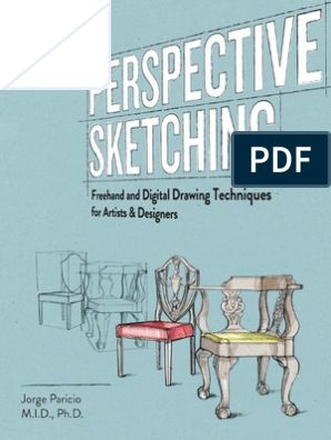 Perspective Sketching Freehand and Digital Drawing Techniques for Artists & Designers.pdf Books Sketching, Perspective Sketching, Successful Drawing, Beginner Drawing Lessons, Andrew Loomis, Structural Drawing, Drawing Books, Art Basics, Sketching Techniques