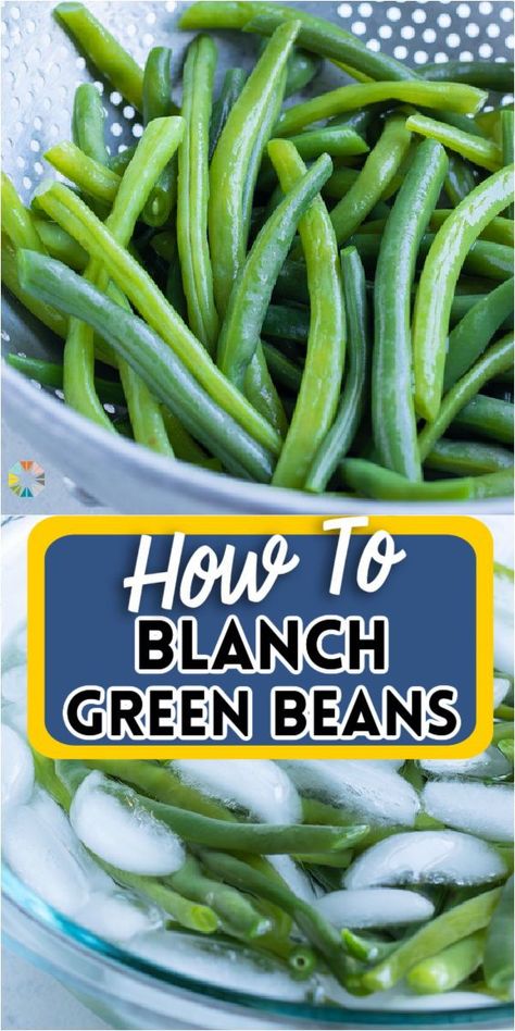 Vegan Green Bean Recipes, Blanch Green Beans, Boil Green Beans, Air Fried Green Beans, Recipe Ingredients List, Blanching Green Beans, Cooking Green Beans, Vegetable Prep, Green Bean Salads