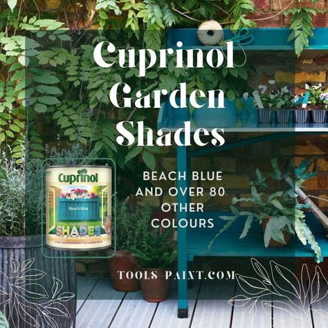 We just love Beach Blue paint for garden furniture by Cuprinol. If blue is not your colour, there is over 80 colours of Cuprinol Garden Shades tinted just for you. Vistit us on Tools-paint.com Cuprinol Garden Shades, Terracotta Paint, Love Beach, Beach Blue, Building Structure, Garden Buildings, Colorful Garden, Blue Paint, Shade Garden