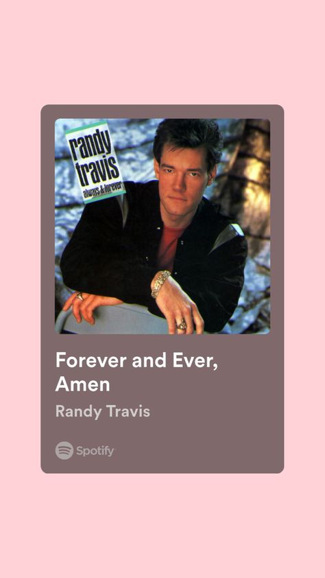 Forever And Ever, Amen🙏🏽 Forever And Ever Amen Randy Travis, Randy Travis Forever And Ever Amen, Forever And Ever Amen, Randy Travis, Gonna Love You, Country Music Quotes, Forever And Ever, Wedding Songs, Kinds Of Music