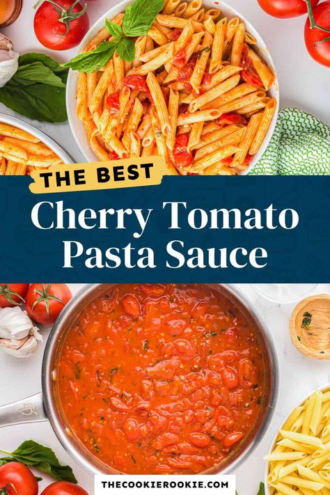 Pasta Sauce From Cherry Tomatoes, Pasta Sauce With Cherry Tomatoes, Cherry Tomatoes Pasta Sauce, Spaghetti Sauce With Cherry Tomatoes, Pasta Sauce Using Cherry Tomatoes, Cherry Tomato Spaghetti Sauce, Cherry Tomatoes Pasta, Cherry Tomato Pasta Sauce, Pasta With Tomato Sauce