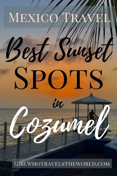 Learn where to find all the best sunset spots in Cozumel. Almost ALL of them are within easy walking distance from the ferry/cruise terminals! Sunset Girl, Cliff Diving, Mexico Resorts, Mexico Destinations, Yucatan Peninsula, Best Sunset, After The Storm, Amazing Sunsets, Like Instagram