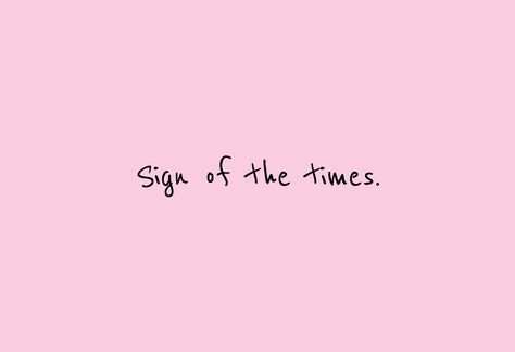 Horizontal Wallpaper Music, Harry Styles Pink Aesthetic Lyrics, Sign Of The Times Harry Styles Tattoo, Sign Of The Times Aesthetic, Sign Of The Times Lyrics, Sign Of The Times Tattoo, School Notion, Strawberry Jams, Harry Styles Lyrics