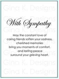 Sympathy Verses, Sympathy Card Sayings, Sympathy Sentiment, Greeting Card Sentiments, Words Of Sympathy, Sympathy Notes, Sympathy Card Messages, Sympathy Messages, With Sympathy