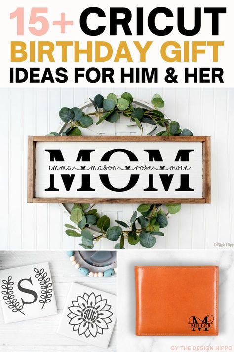 Birthday Gifts For Mom Cricut, Birthday Gifts Made With Cricut, Birthday Cricut Ideas Gifts, Cricut Ideas For Grandma, Best Friend Birthday Gift Ideas Cricut, Cricut Gift For Mom, Cricut Bday Gifts, Cricut Gift Ideas For Mom, Cricut Birthday Gifts For Him