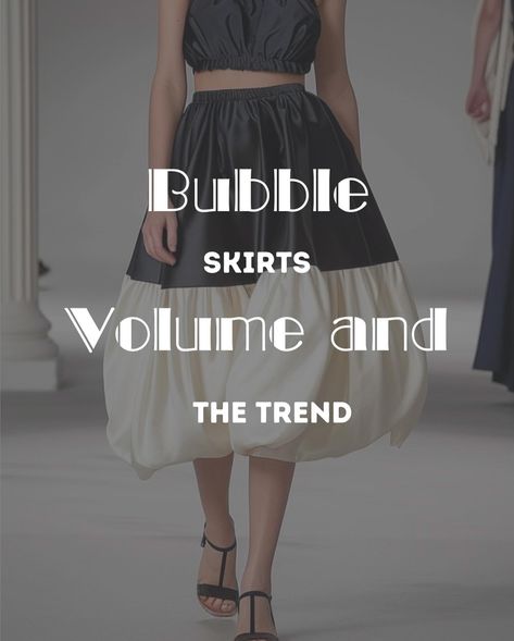 🔵 The puffed and voluminous , a trend for youths only? • What Defines the Bubble Trend? A return to voluminous silhouettes, bubble skirts incorporate structured fullness from the waist down, creating a bold and dramatic shape. • How It’s Worn: From casual street styles to high-end evening wear, bubble skirts pair wonderfully with fitted tops to balance the exaggerated volume. • Fabric and Texture Play: Luxurious satins and structured taffetas are popular choices, enhancing the skirt’s abi... Bubble Skirts, Bright Outfit, Fitted Tops, Baggy Clothes, Bubble Skirt, Look Older, The Bubble, Style Mistakes, Look Younger