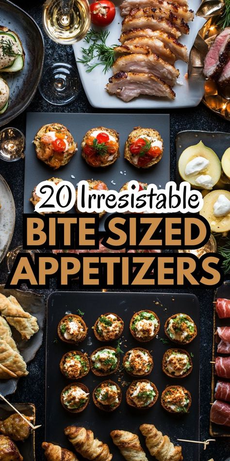 A variety of bite-sized appetizers on black and white plates, including sliced meats, toasts, and pastries, with text "20 Irresistible Bite-Sized Appetizers." Appetizer Night For Two, Lite Bites Party, Best Appetizer To Bring To A Party, Easy Prep Appetizers, Birthday Party Hors D'oeuvres, Dinner Party Snacks Appetizers, New Year’s Eve Recipe Ideas, New Years Starters, Fancy Finger Food Appetizers