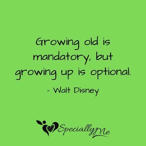 Quotes About Growing Up, Walt Disney Quote, Growing Up Quotes, Disney Quote, Awareness Quotes, Thinking Quotes, Free Living, Never Grow Up, Shadow Boxes