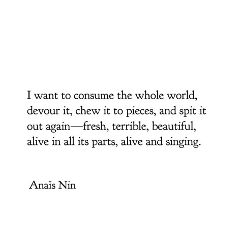 Anaïs Nin - Winter of Artifice Anais Nin Poetry, Anais Nin Quotes, John Keats, Anais Nin, Emily Dickinson, Sylvia Plath, Charles Bukowski, Poem Quotes, Bukowski