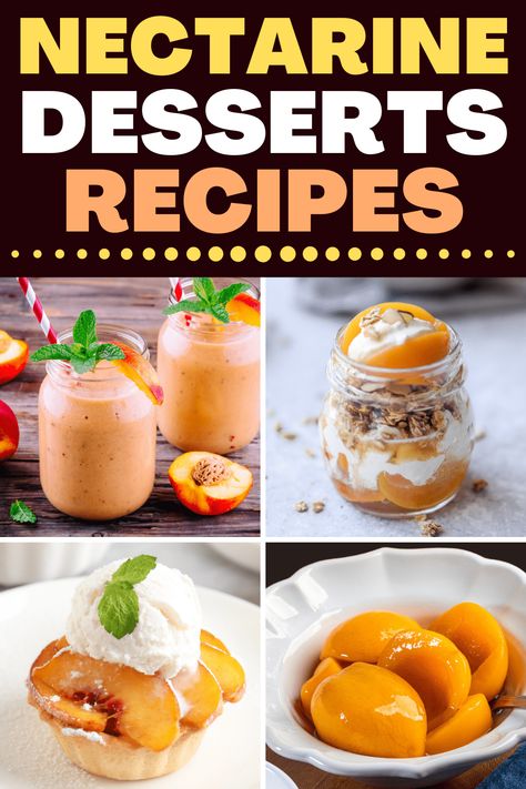 Yellow Nectarine Recipe, Dessert With Nectarines, Recipes Using Fresh Nectarines, Recipes For Nectarines, Recipes Using Nectarines, Nectarines Recipes Dessert, Over Ripe Nectarine Recipes, What To Make With Nectarines, What To Do With Nectarines