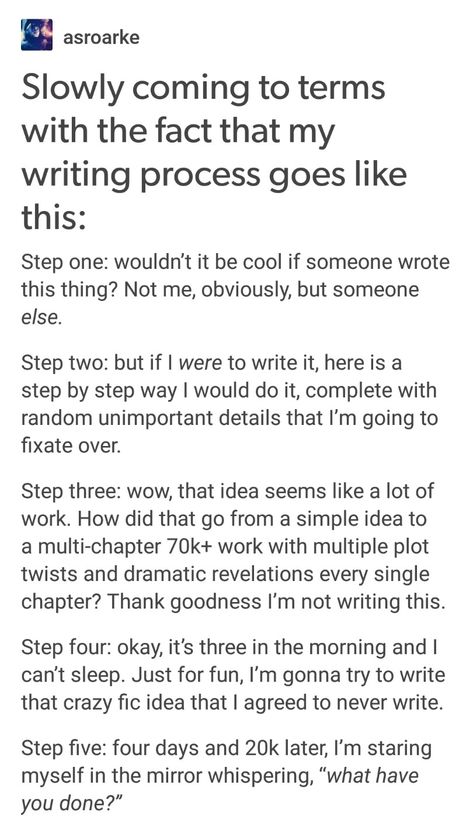 Tumblr writer problems, writing problems, funny, relatable Writer Humor Writing Problems, Relatable Writer Problems, Writing Problems Funny, Opinion Essay Topics, Writing Funny, Writers Tips, Writer Problems, Fanfiction Writer, Writing Problems