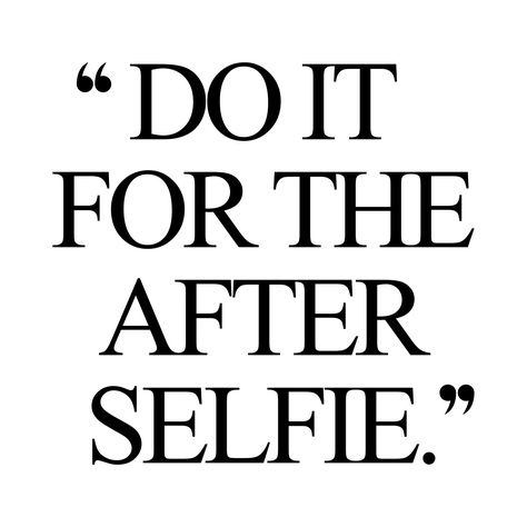 Do it for the after selfie! Browse our collection of inspirational health and fitness quotes and get instant training motivation. Transform positive thoughts into positive actions and get fit, healthy and happy! Loose Weight In A Week, Fitness Quotes Women, Now Quotes, Under Your Spell, Workout Quotes, Trening Fitness, Vie Motivation, Gym Quote, Training Motivation