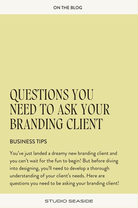 Questions You Need To Ask Your Branding Client Brand Positioning Statement, Best Online Business Ideas, New Branding, Learn Business, Brand Presentation, List Of Questions, Business Identity, Fun Questions To Ask, Online Coaching Business