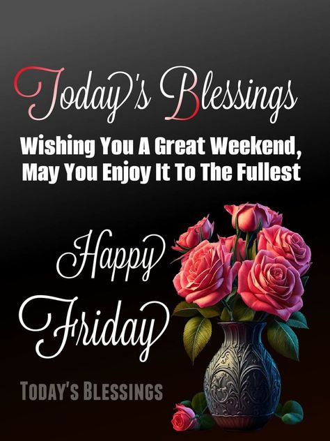 Friday Positive Quotes, Morning Quotes Friday, Fabulous Friday Quotes, Happy Friday Good Morning, Have A Wonderful Friday, Friday Good Morning, Quotes Friday, Good Morning Prayer Quotes, Friday Inspirational Quotes